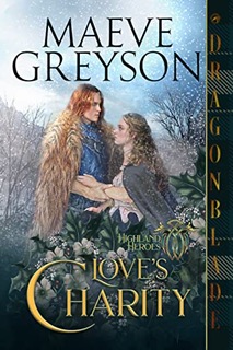 Love's Charity -- Maeve Greyson