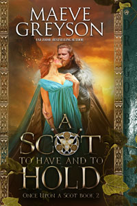 A Scot to Have and Hold -- Maeve Greyson