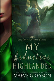 My Seductive Highlander -- Maeve Greyson