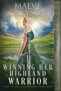Winning Her Highland Warrior -- Maeve Greyson